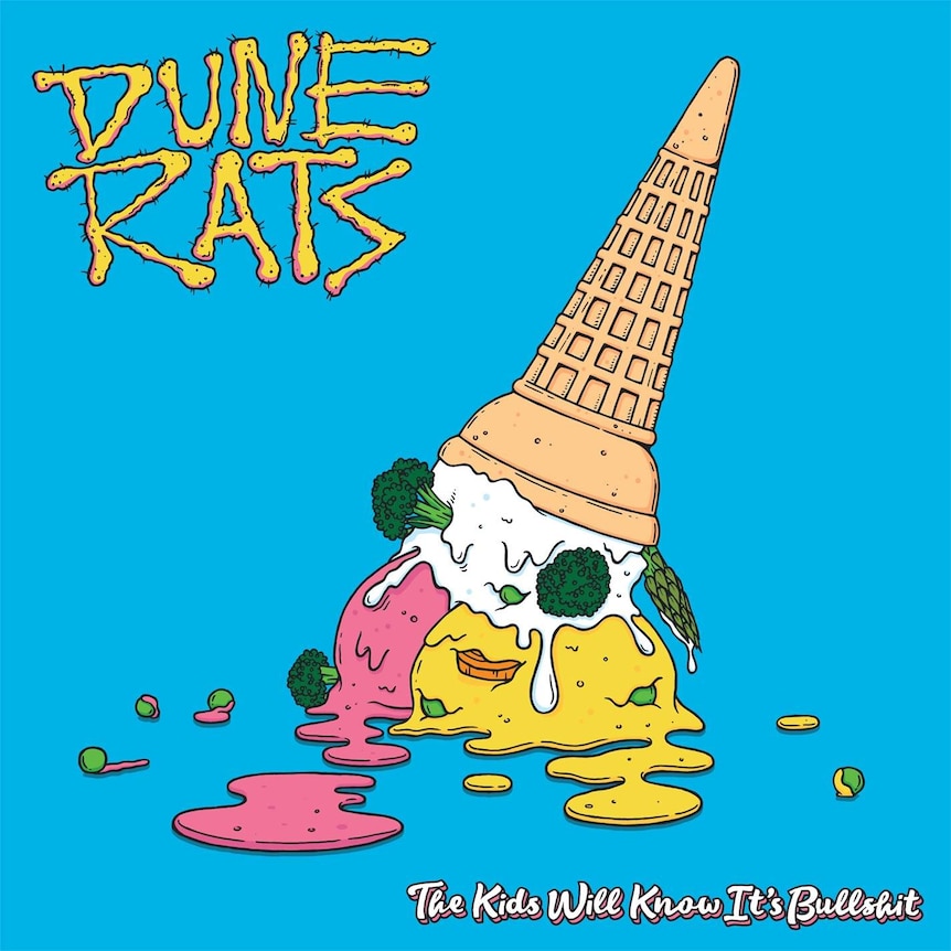 Dune Rats - The Kids Will Know It's Bullshit album cover
