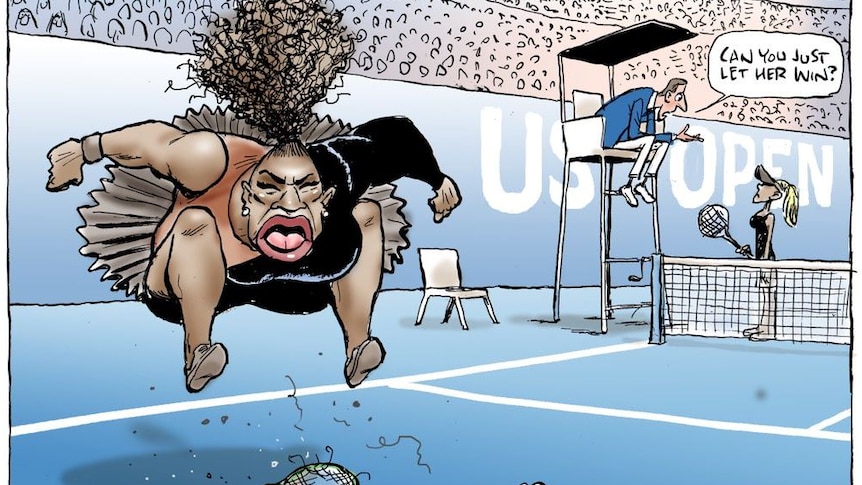 A cartoon depicts Serena Williams jumping on a broken racket as the umpire asks her opponent 'can you just let her win?'