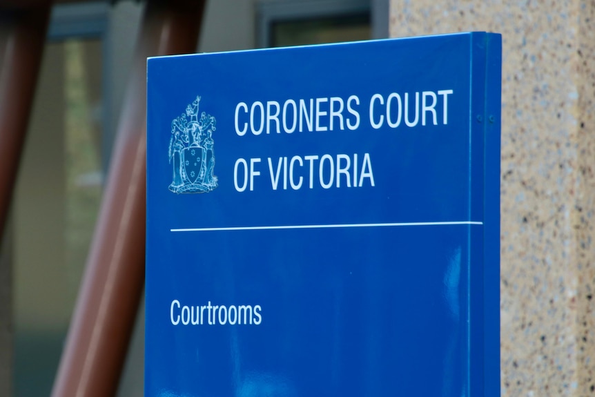 A blue sign that reads 'coroner's court of Victoria'