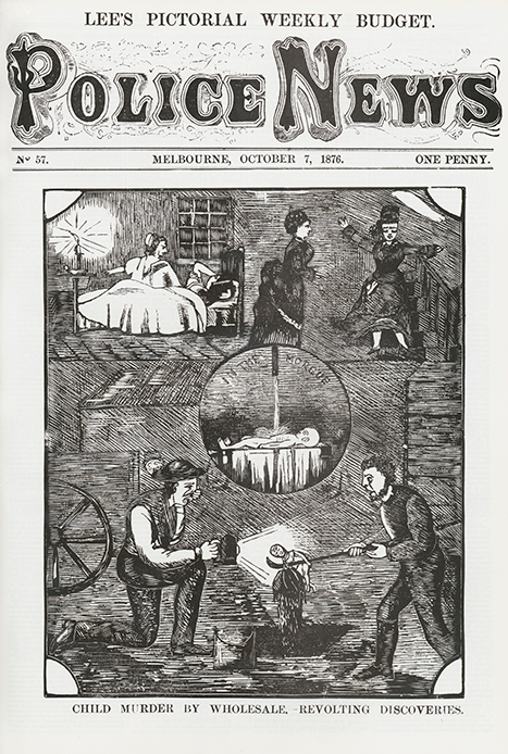The front page of the Police News from 1876, which has an illustration and a caption including the words 'child murder'.