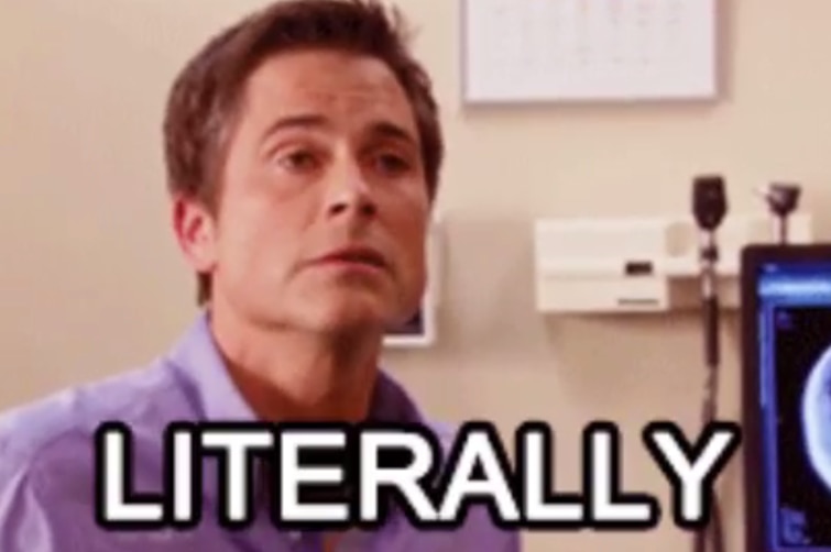 Parks and Rec character Chris Traeger using literally in a sentence.