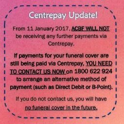 A notice in an ACBF newsletter warning customer ACBF's access to Centrepay would end in 2017.