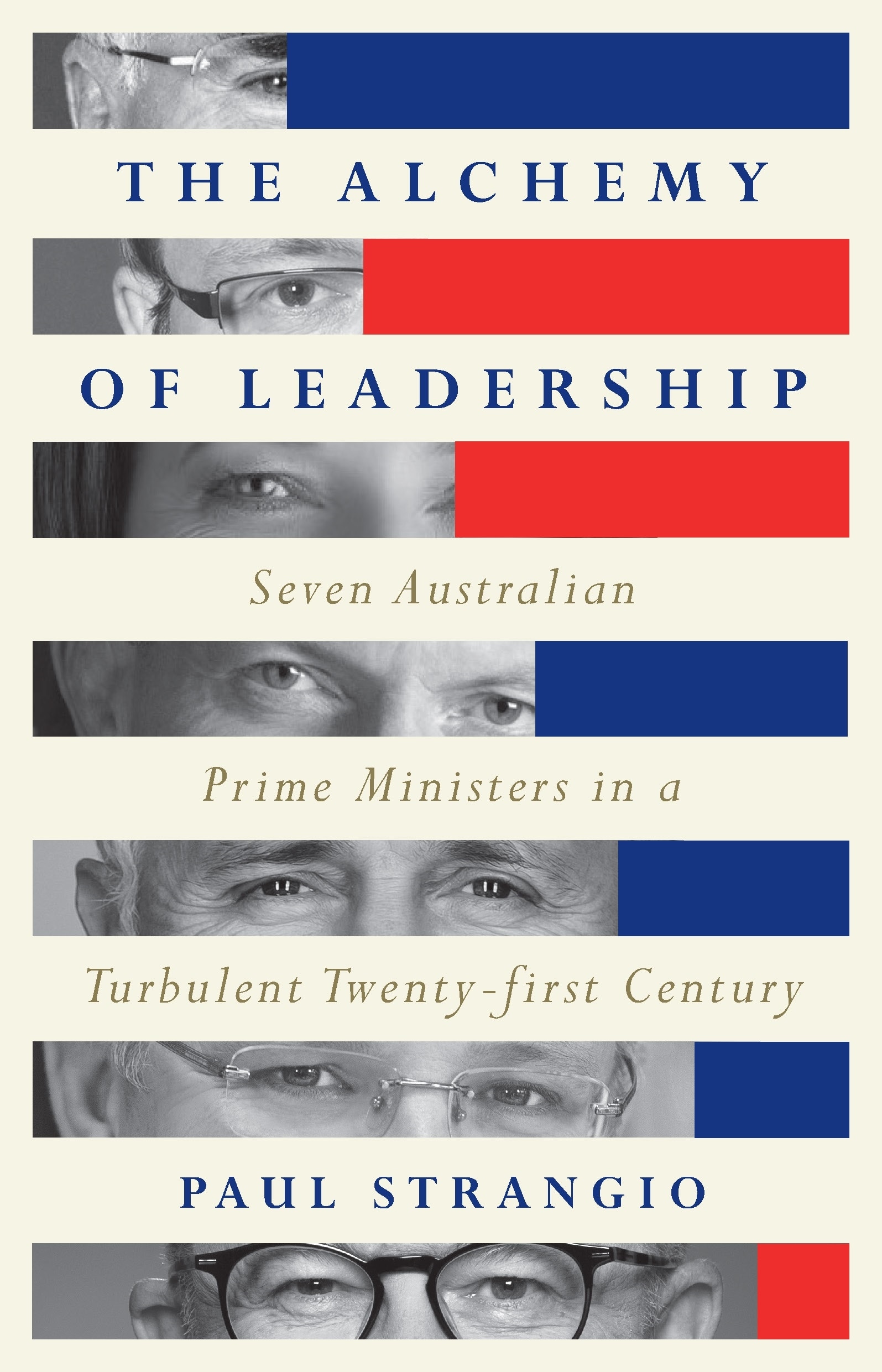 The seven personalities who led Australia's "era of dramatic political flux"