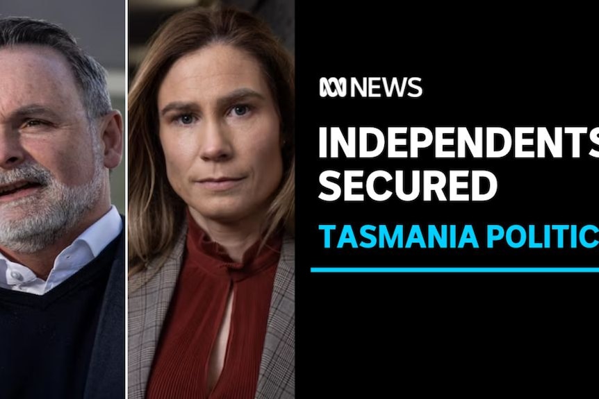 Independents Secured, Tasmania Politics: A composite image of a man and a woman.