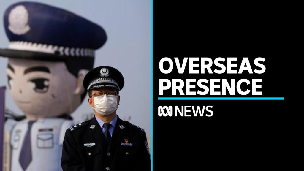 Human rights concerns over Chinese police 'contact points' overseas ...