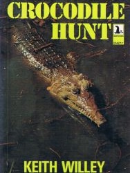 A photo of Keith Willey's book Crocodile Hunt.