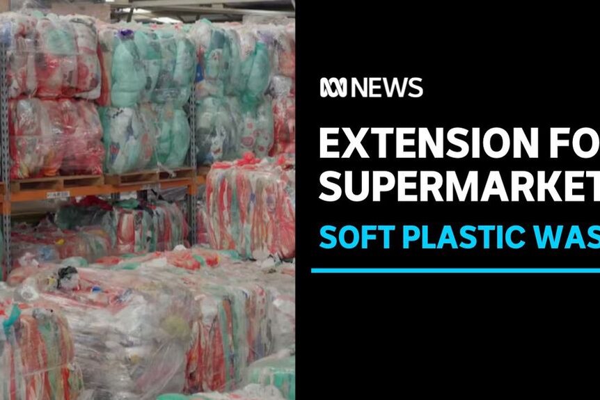 Extension for Supermarkets, Soft Plastic Waste: Piles of stockpiled soft plastic waste.