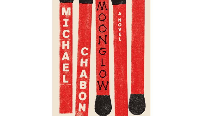 Michael Chabon's 'Moonglow' book cover