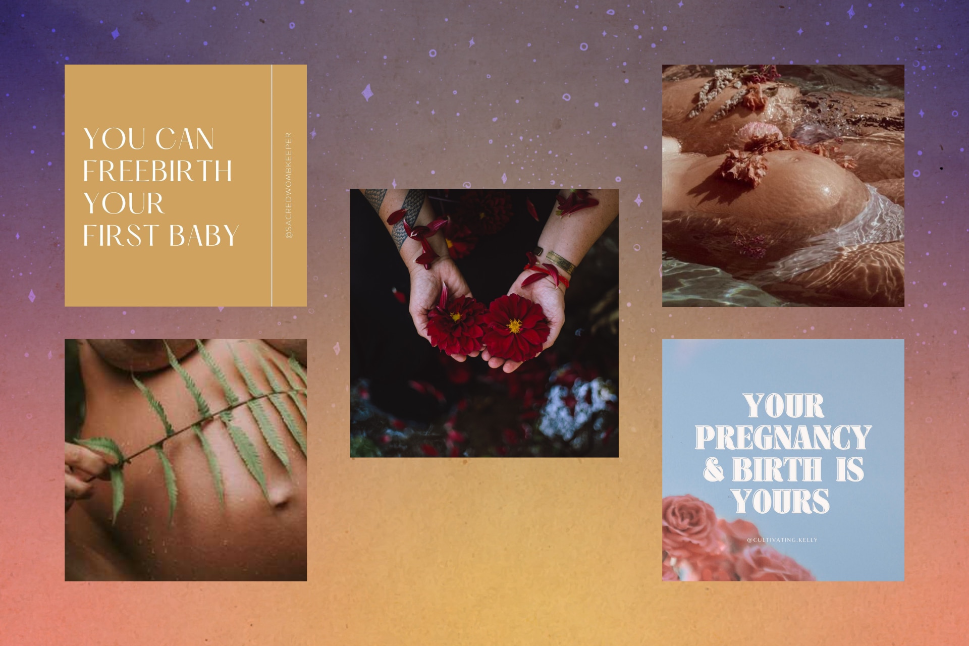 A collage with patterned backgrounds includes five square Instagram posts, one says you can freebirth your first baby