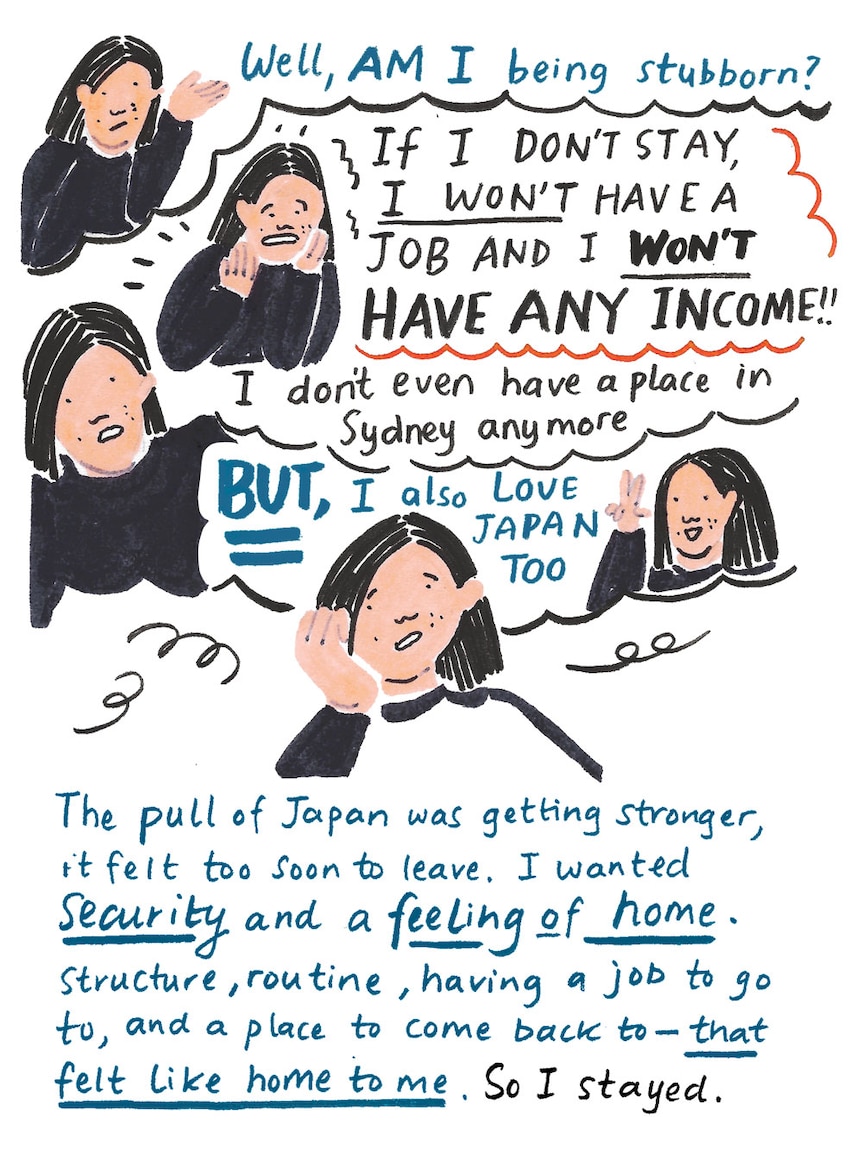 Image of Grace asking herself: Am I being stubborn to stay? If I don't stay I won't have an income. The pull of Japan was strong