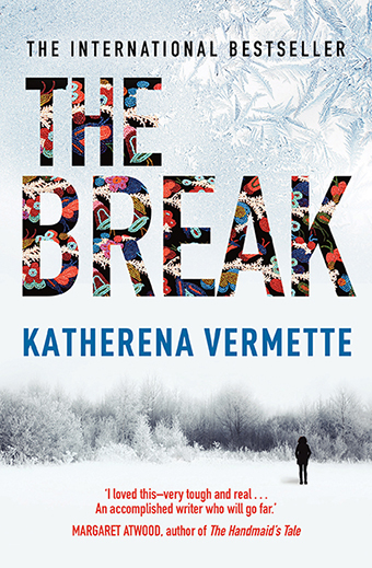 Colour image of the book cover of The Break by Katherena Vermette.