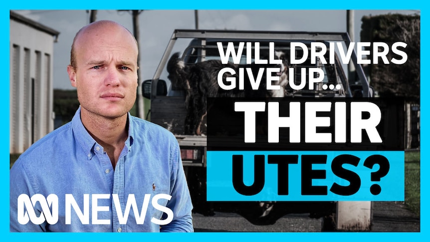 Reporter Tom Lowrey sits in front of a ute with text Will Drivers Give Up Their Utes?