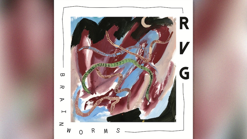 abstract painting of pink, green and blue worms in the middle of the album cover. the words rvg brain worms around the border