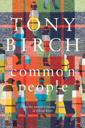 The cover of Tony Birch's book, Common People.