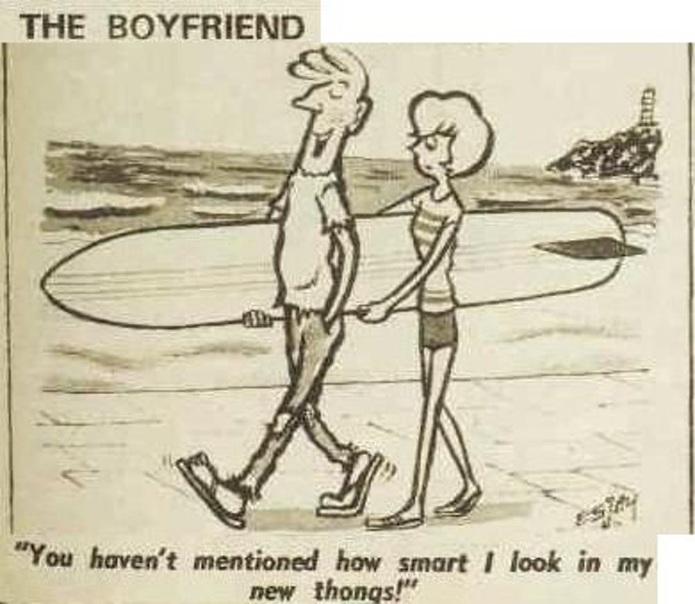 A 60s comic shows a boyfriend saying to his girlfriend, 'You haven't mentioned how smart I look in my new thongs!'