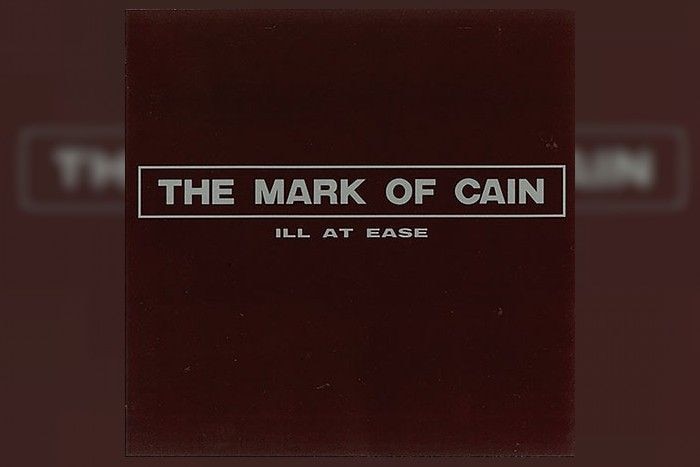 Mark of Cain-Ill At Ease.jpg