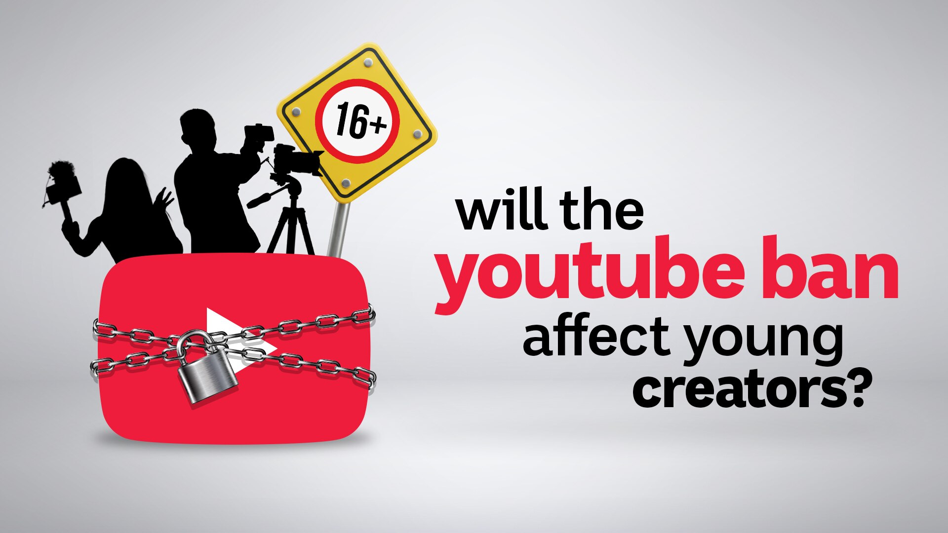 Silhouettes of people holding camera gear next to a sign saying 16+ and a youtube logo wrapped in chains and padlocked.