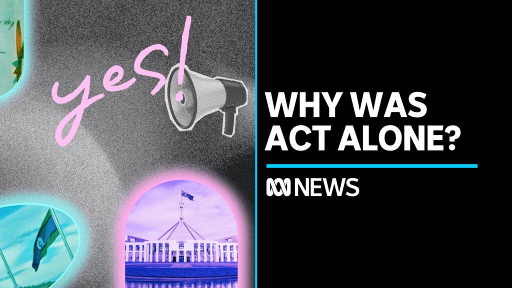 ABC News ACT: Why was the ACT alone in voting for the Voice? : ABC iview