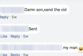 One man comments "Damn son, send the vid," and another replies "sent".