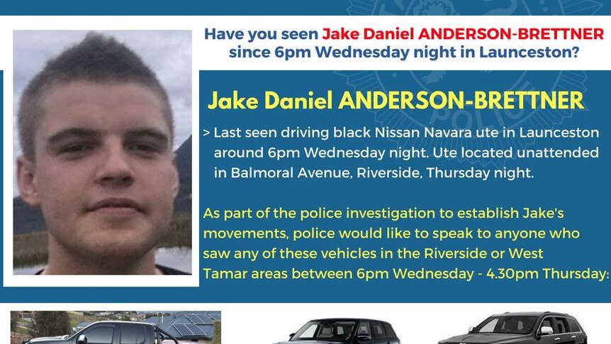 Missing Launceston man Jake Daniel Anderson-Brettner