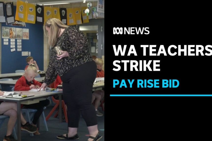WA Teachers Strike, Pay Rise Bid: A teacher instructs pupils in a classroom.