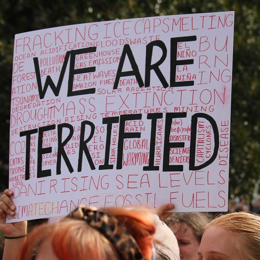 A sign saying "we are terrified."