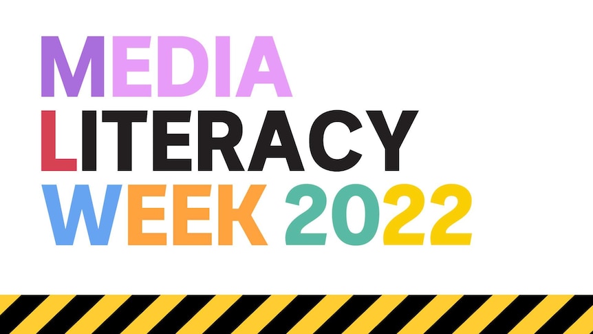 A multi-coloured banner-image of the words “Media Literacy Week 2022”. The letters and numbers are different colours.