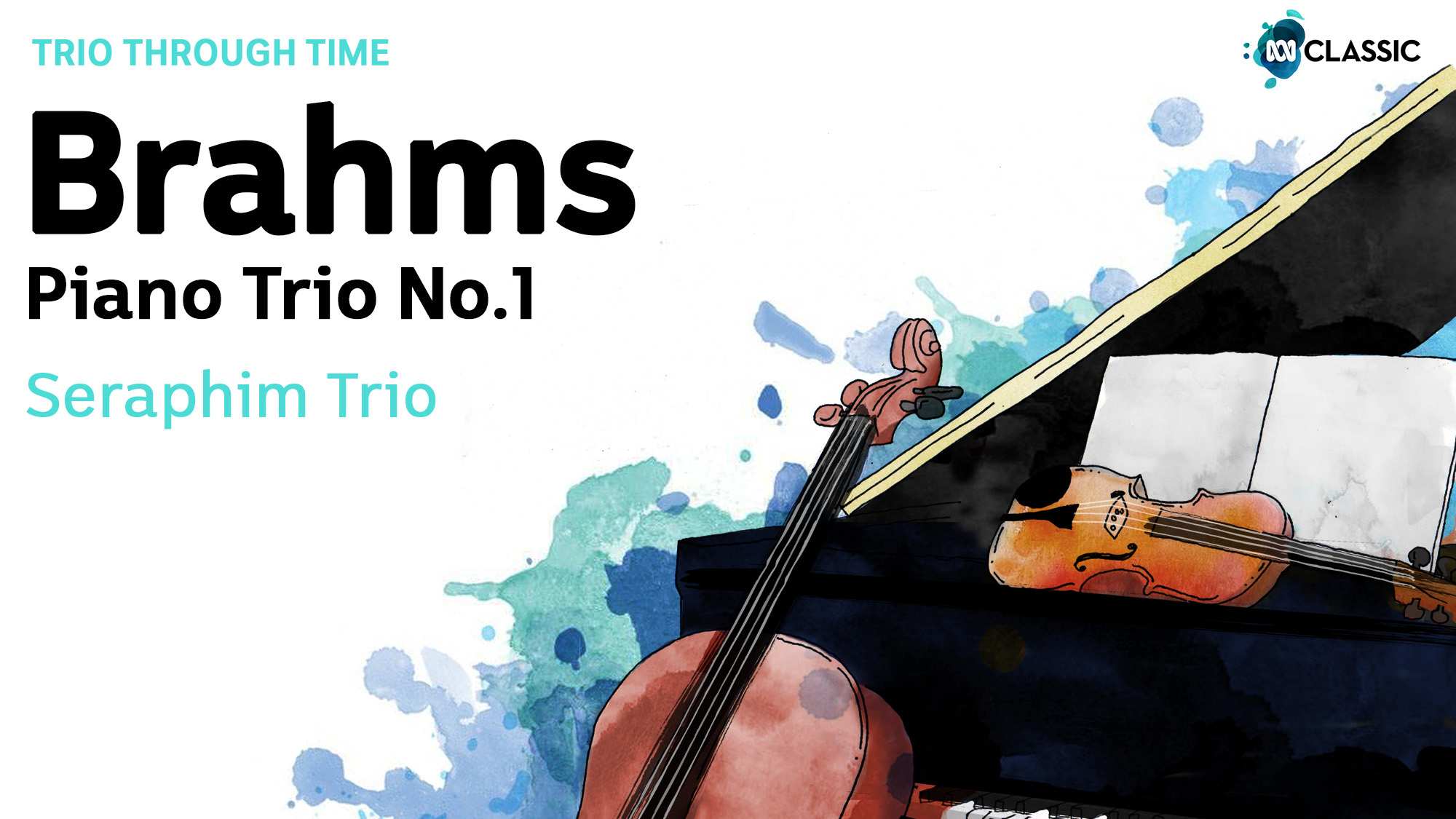 Brahms Piano Trio No. 1 - ABC Classic