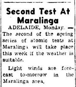 A newspaper article on nuclear testing at Maralinga.