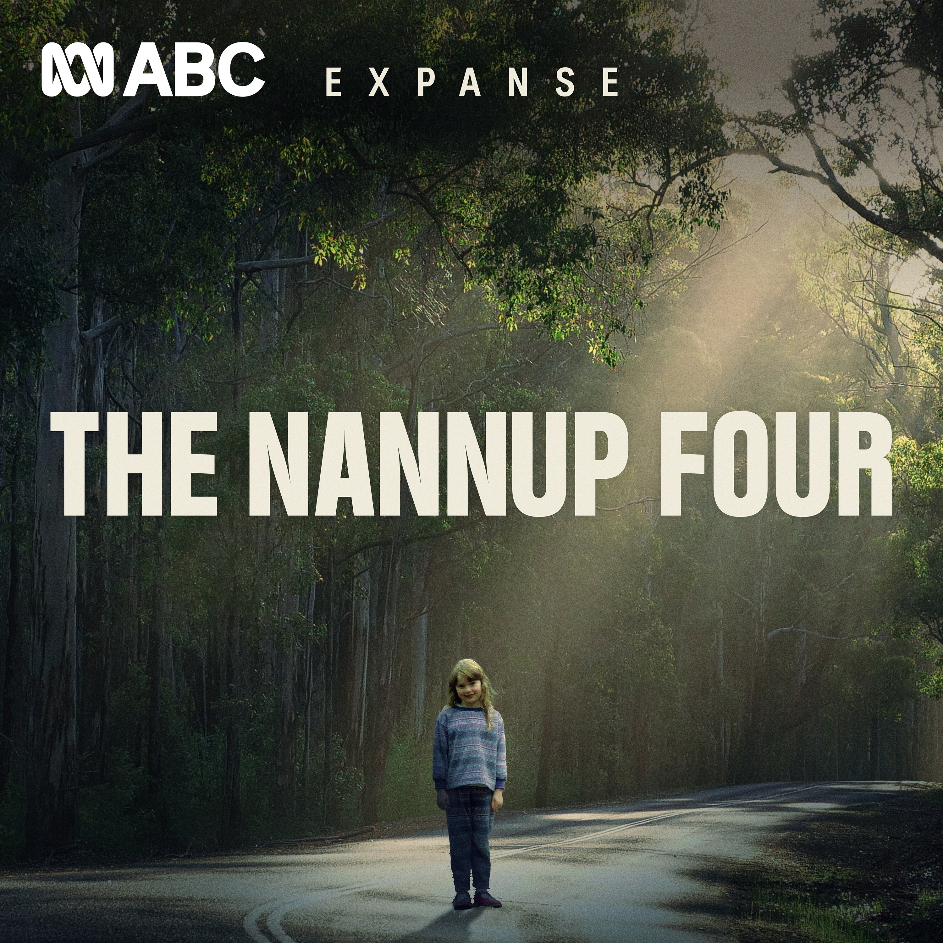 Text reading Expanse The Nannup Four. Photograph of a small girl standing in the middle of a road in the forest.