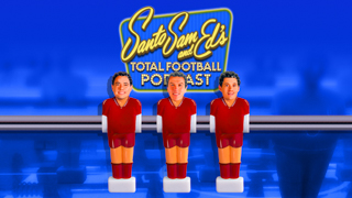 Santo Sam and Ed's Total Football podcast