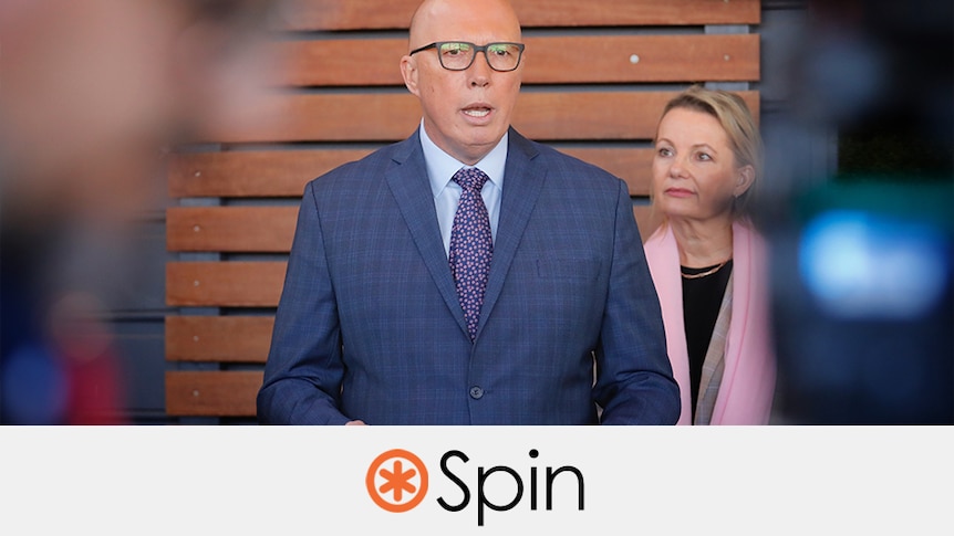 Peter Dutton wears black glasses and a blue suit and is talking. Verdict: SPIN with an orange asterisk