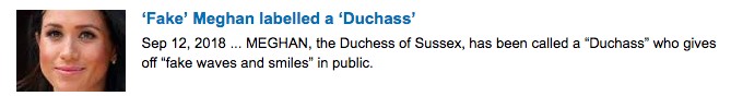 Headline reads " 'Fake' Meghan labelled a 'Duchass' "