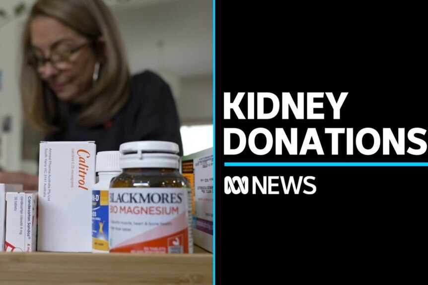 Kidney Donations: Supplements and medication in foreground with a doctor in the background