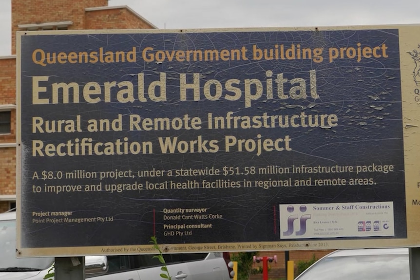 An aged Queensland Government sign detailing upgrades at the Emerald Hospital, November 2021.