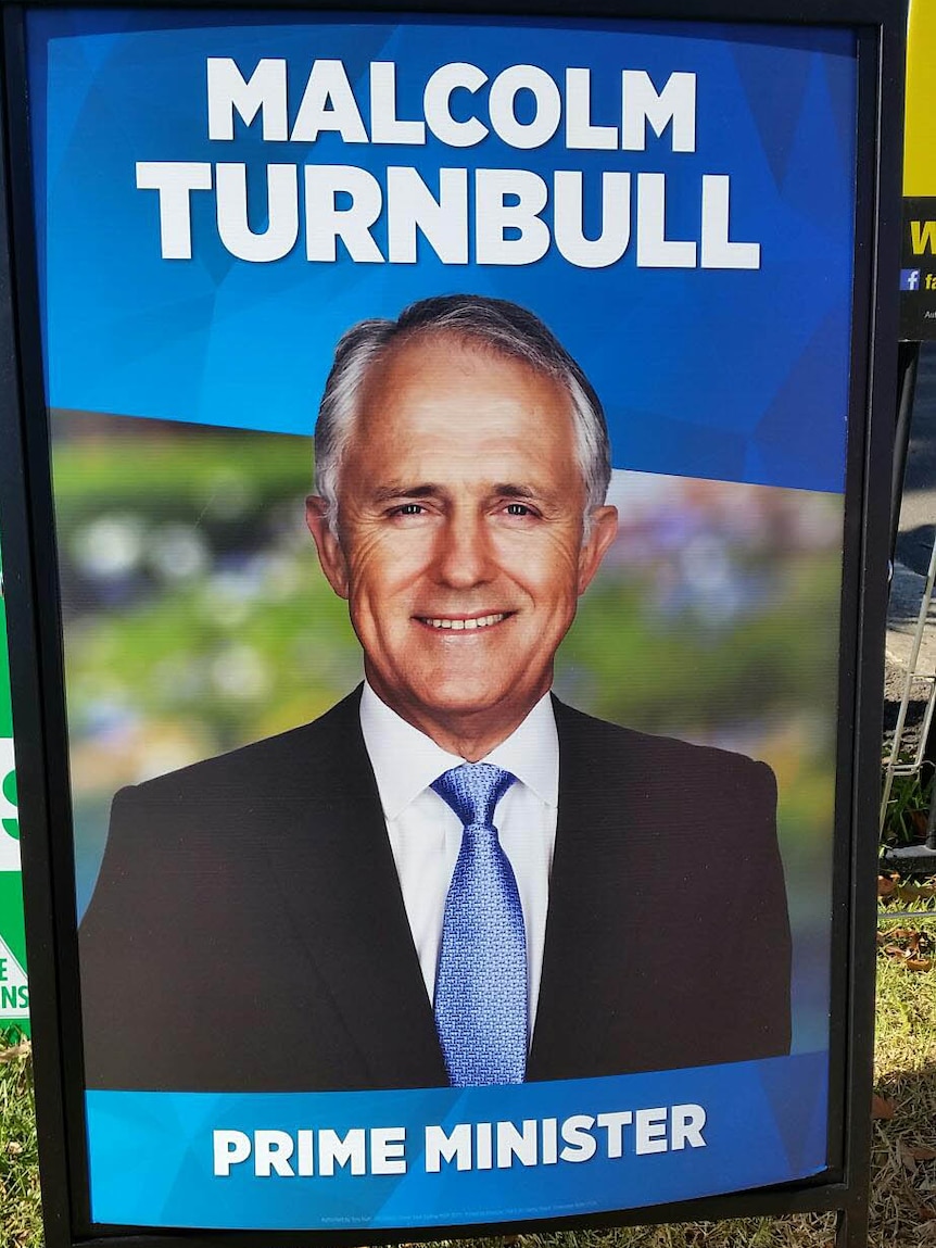 A Liberal Party poster featuring an image of Malcolm Turnbull.