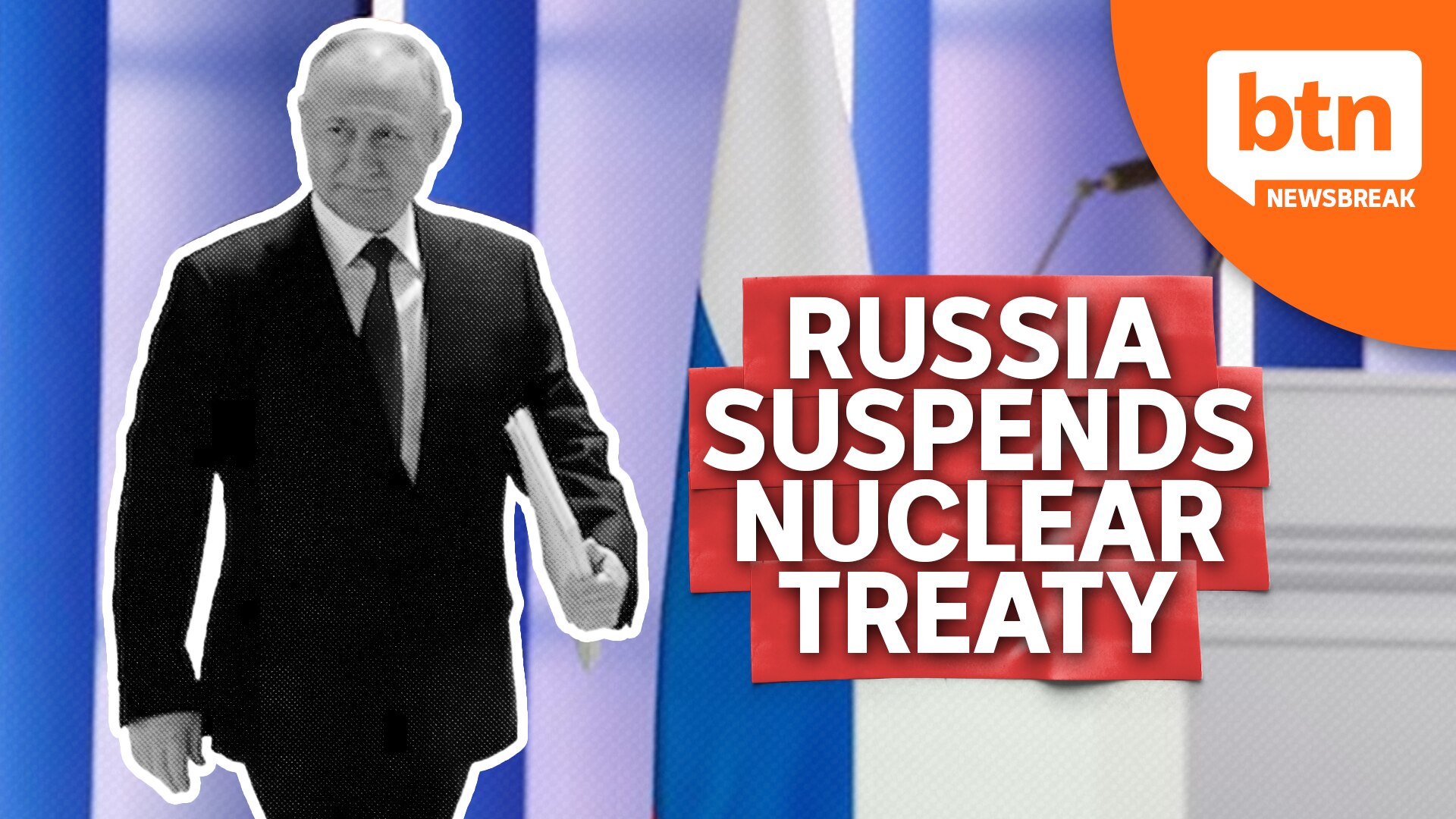 Russian Nuclear Treaty - Behind The News