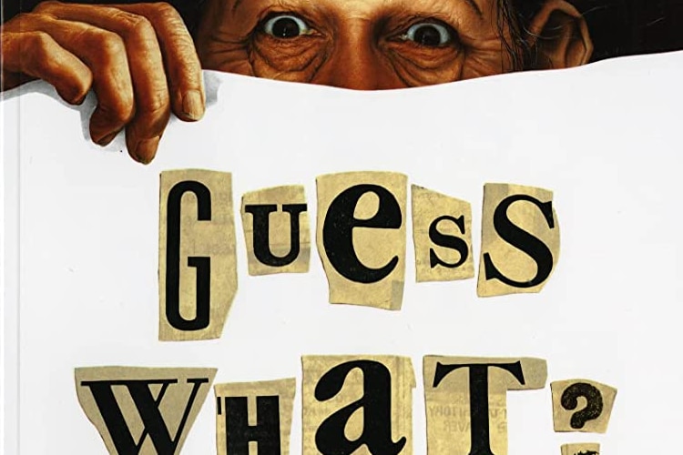 The front cover of Mem Fox's 1988 children's picture book 'Guess What?'
