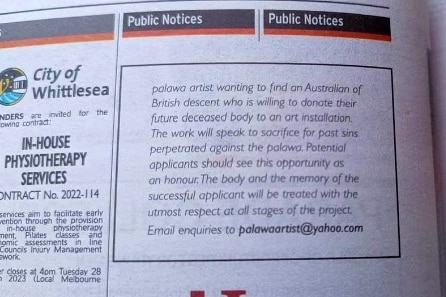An ad in The Age newspaper asking for a body to be donated for an Indigenous art piece.