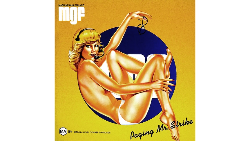 Machine Gun Fellatio – Paging Mr. Strike