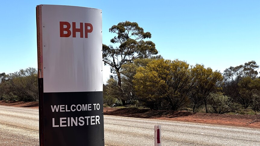 A signpost for BHP's Leinster operations in WA's Goldfields.