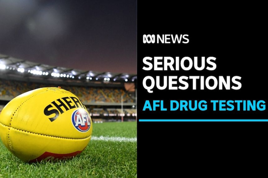 Serious Questions, AFL Drug Testing: Australian Rules ball sits on turf at a stadium.