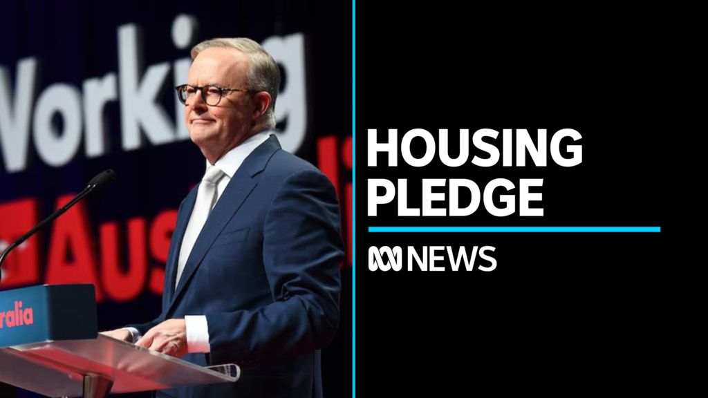 Labor S First Homeowners Scheme To Begin In 2024 ABC News   Fb0ce994c142883b708a677579c1b064