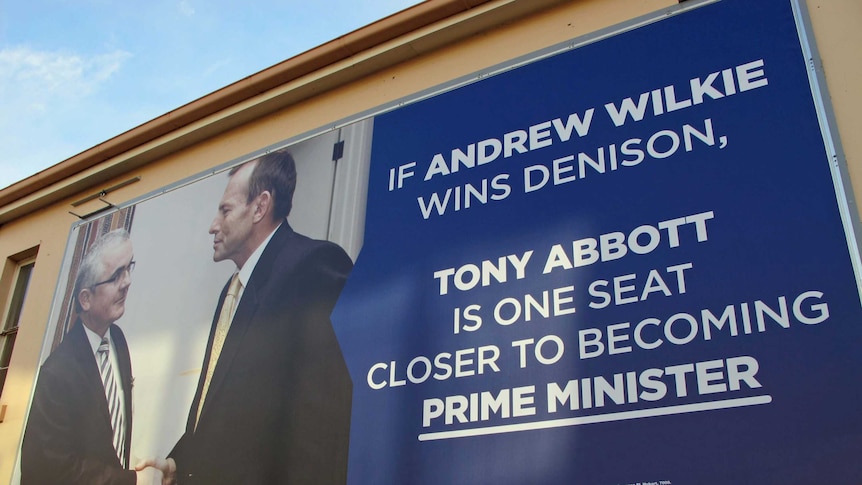 ALP billboard in Hobart showing Andrew Wilkie and Tony Abbott.