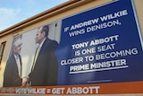 ALP billboard in Hobart showing Andrew Wilkie and Tony Abbott.