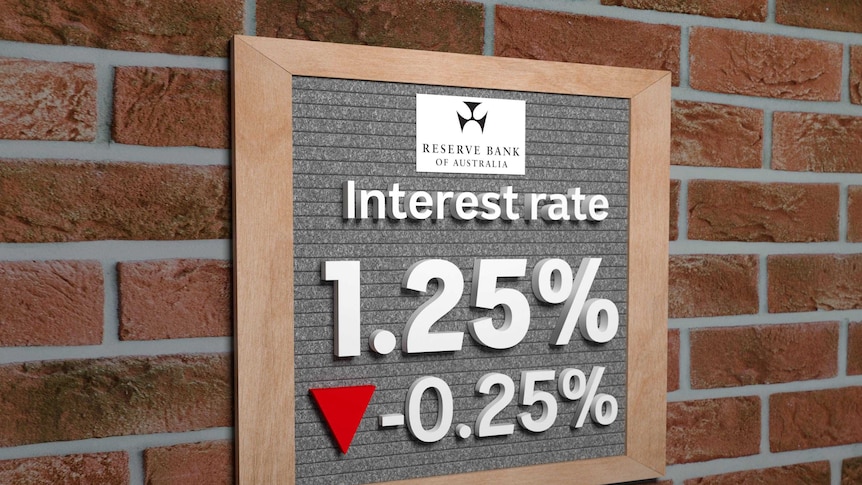 A sign with text saying interest rates have been cut to 1.25 per cent.