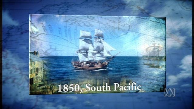 Graphic image of tall ship at sea, text overlay reads "1850, South Pacific"