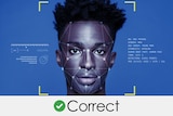 african man's face mock up facial recognition; Mr Santow's claim is correct.