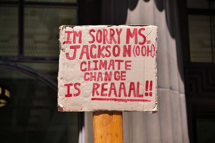A sign used by students in Sydney protesting.