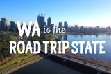 The WA Government's new tourism campaign.